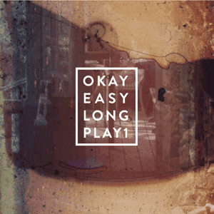 cover
okayeasy long play 1